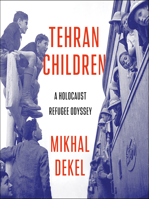 Title details for Tehran Children by Mikhal Dekel - Wait list